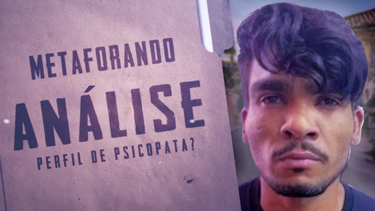 Caso Lázaro: Qual o perfil deste Serial Killer? (Análise de Linguagem Corporal - Metaforando)