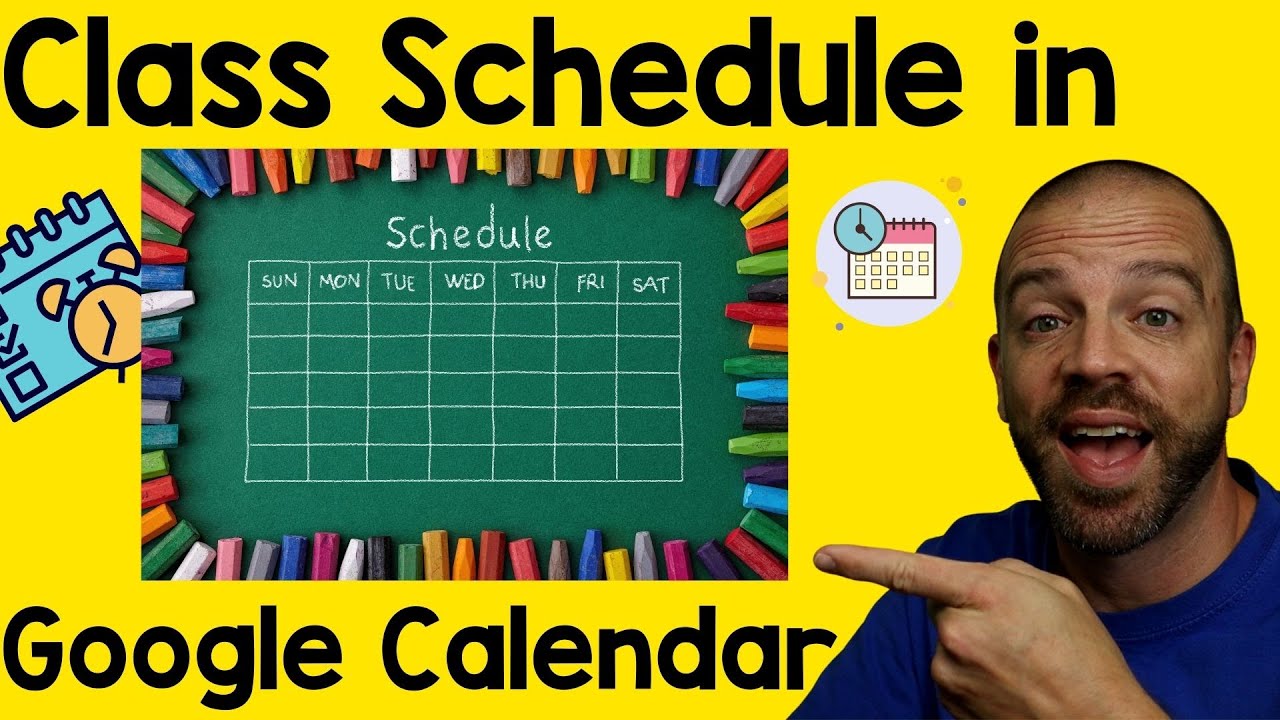 How to Make a Google Calendar Class Schedule