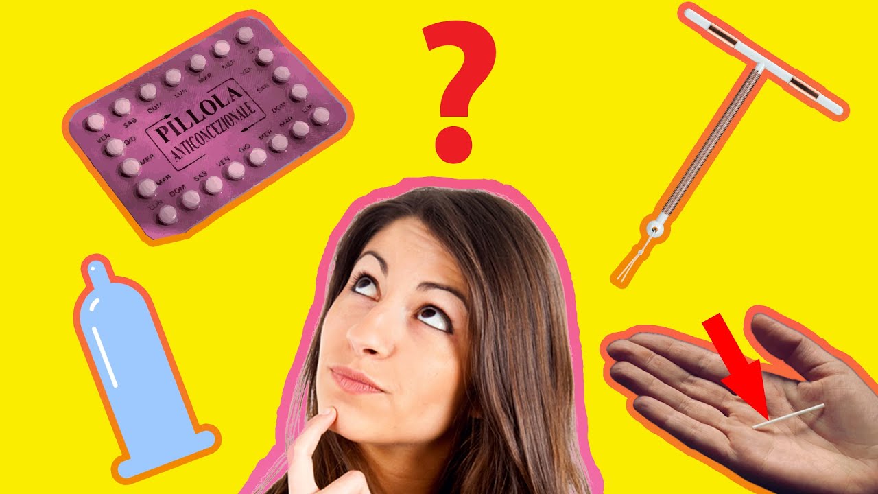 Spirale, Preservativo, o Pillola? Una guida alla CONTRACCEZIONE! - Spiegazione