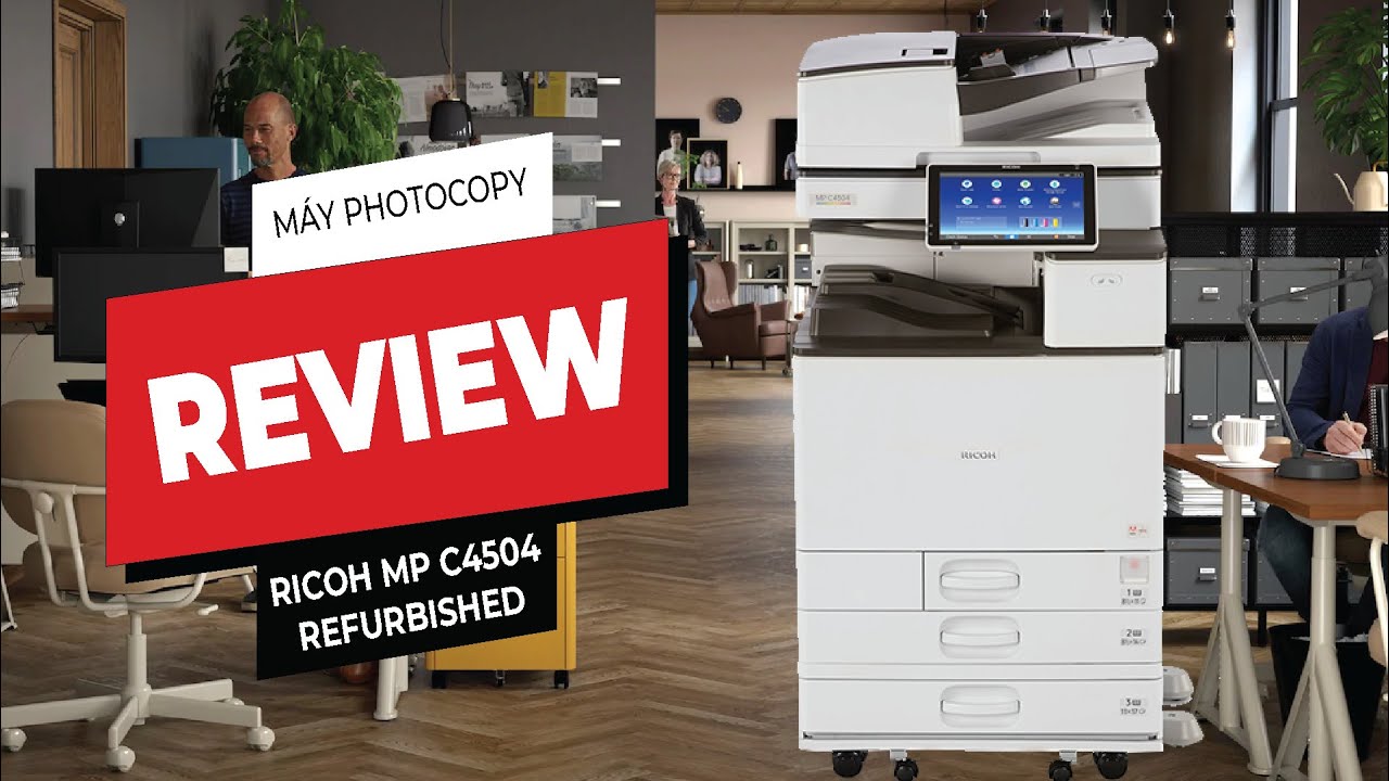 Review M&aacute;y Photocopy Ricoh MP C4504 Refurbished