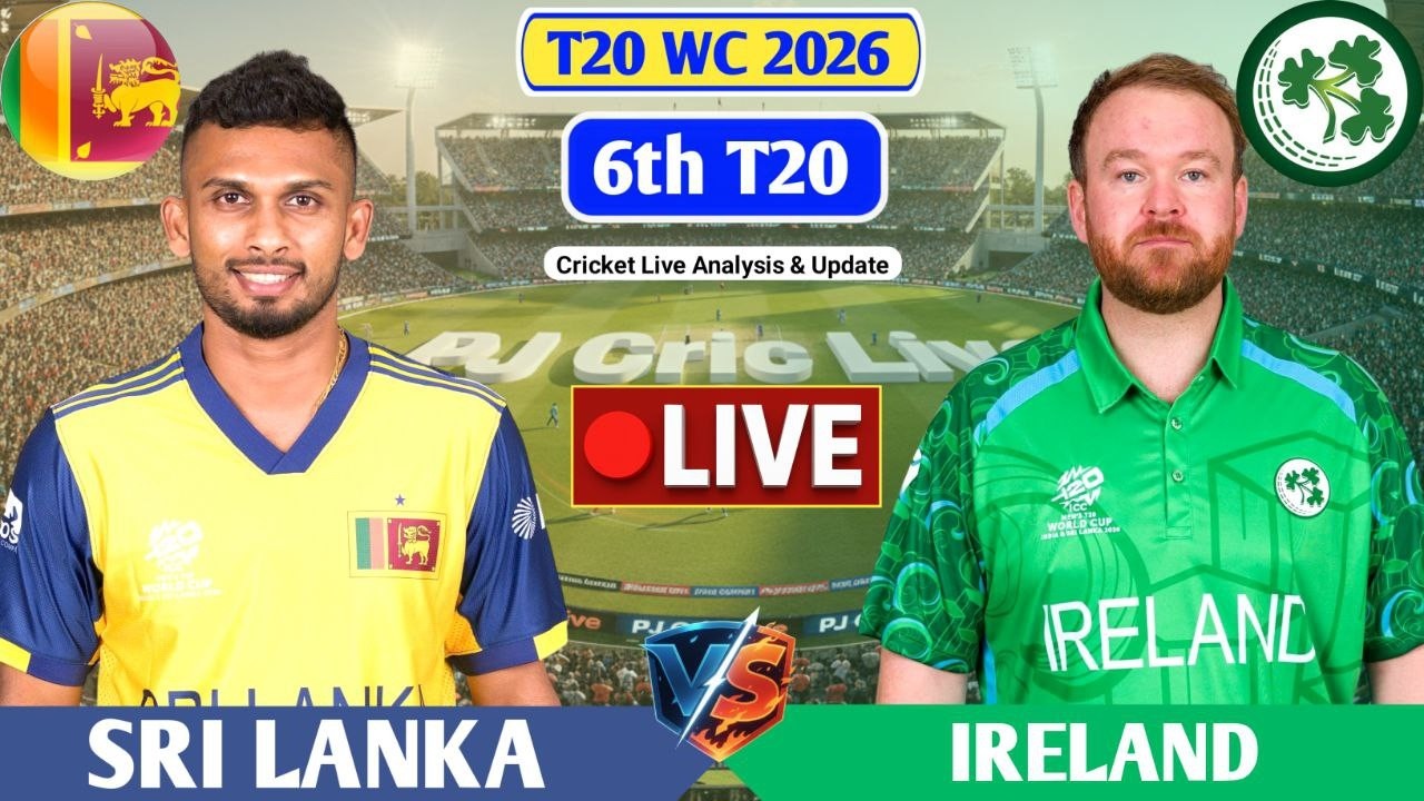 Sri Lanka Vs Ireland 6th T20 Match | Live Score Analysis & Discussion | SL vs IRE T20 Live