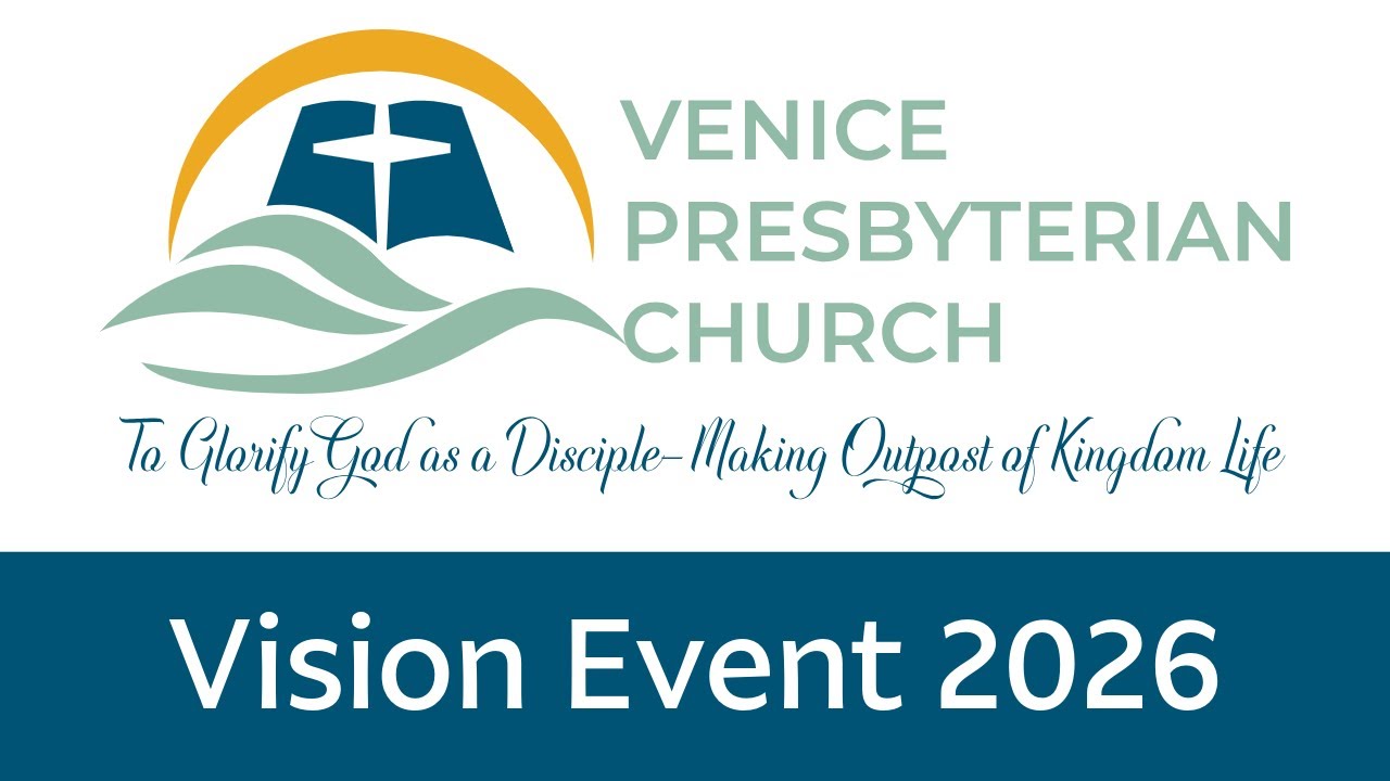 Venice Presbyterian Church Vision Event 2026