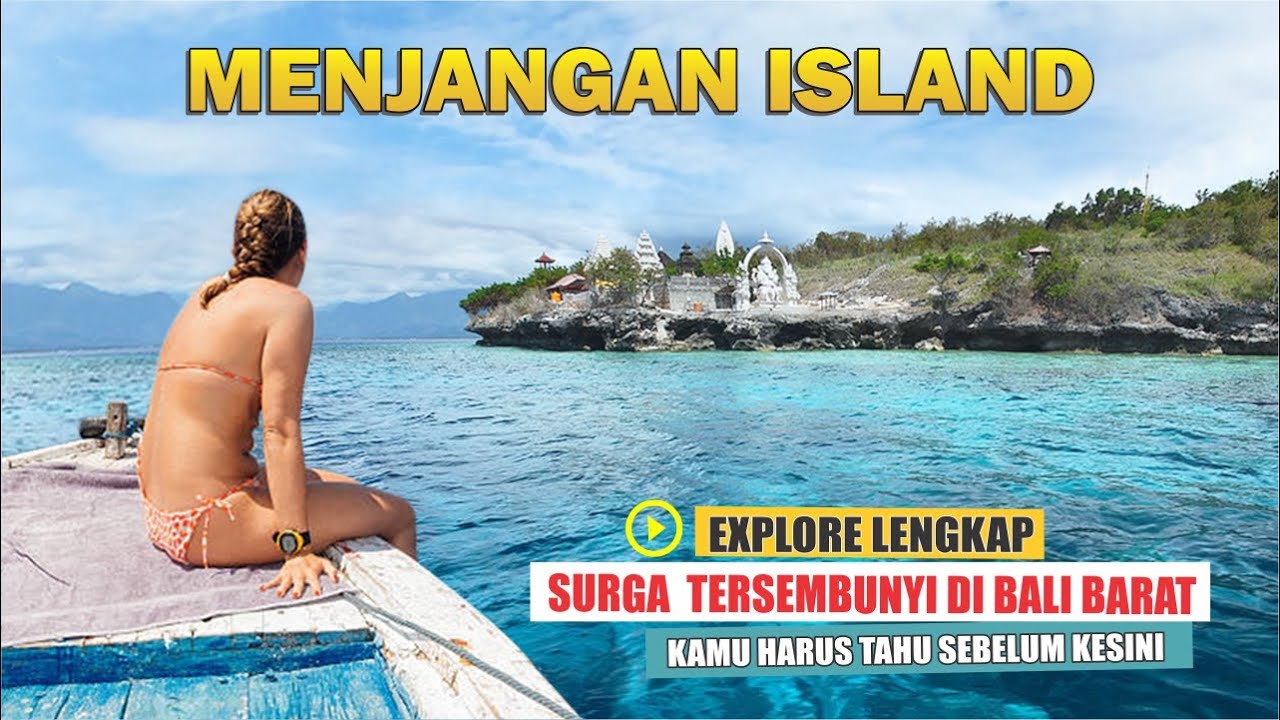 Indahnya Wisata Pulau Menjangan, Surga Tersembunyi di Taman Nasional Bali Barat