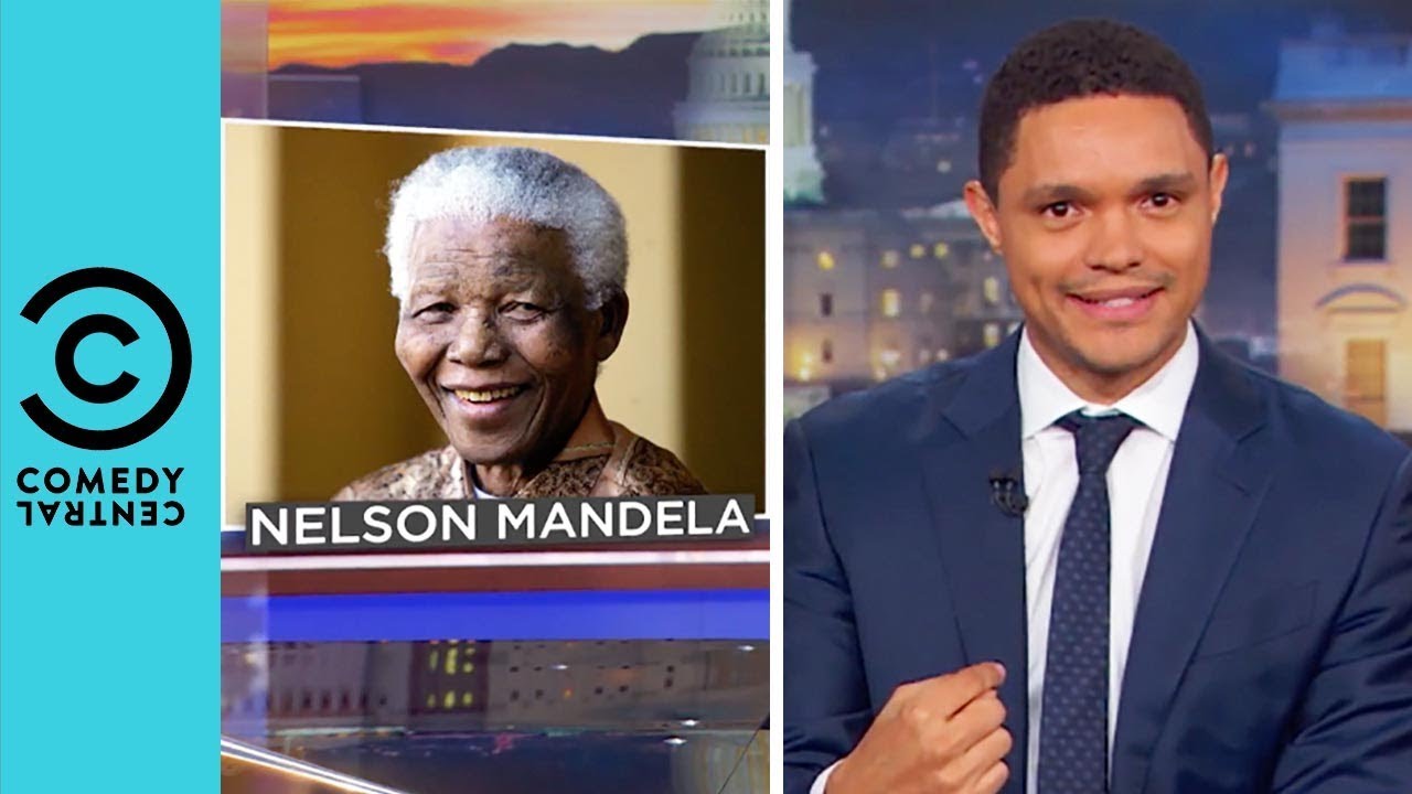 What Is Nelson Mandela's Real Name? | The Daily Show With Trevor Noah