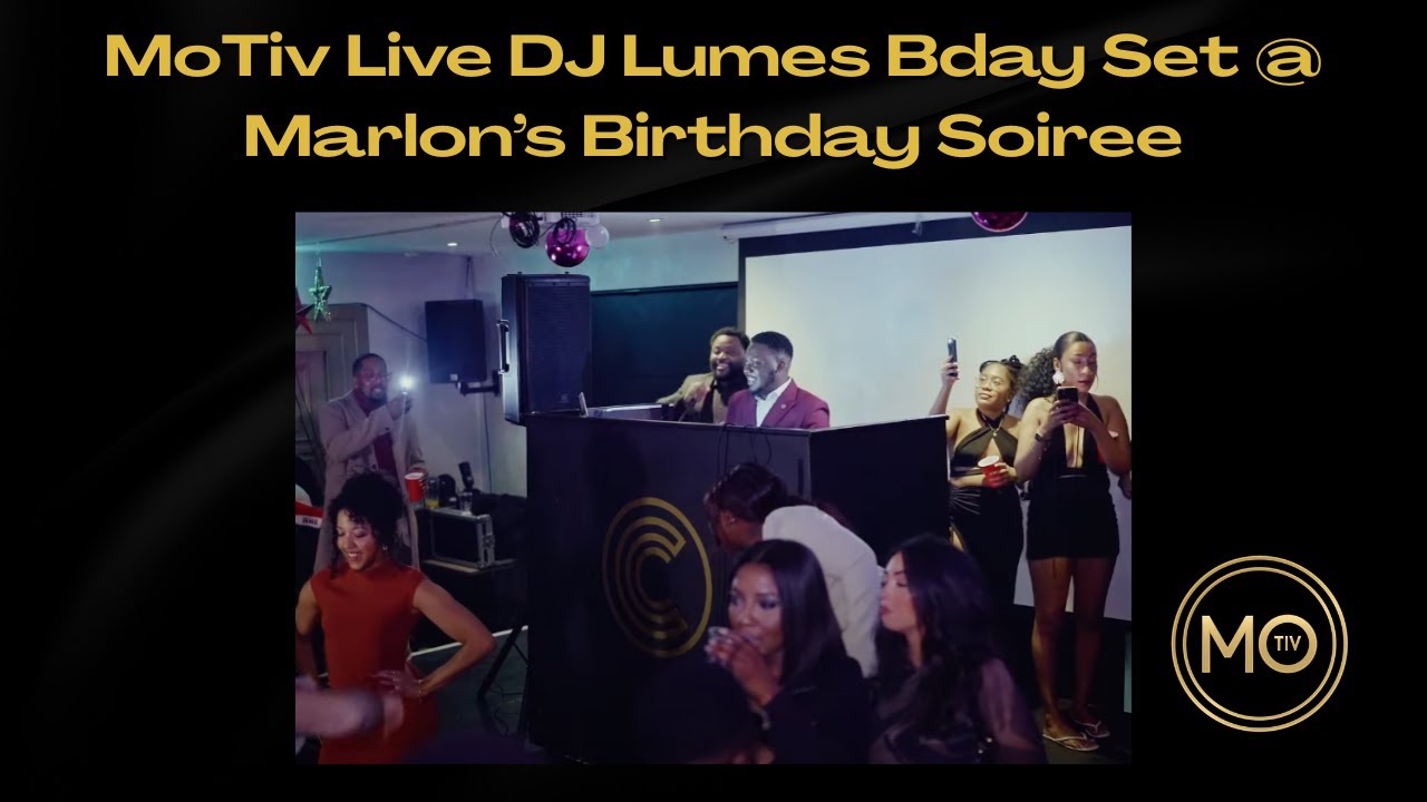MoTiv Live DJ Lumes Bday Set @ Marlon&rsquo;s Birthday Soiree