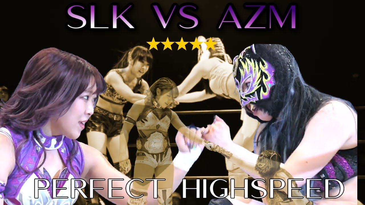 AZM vs SLK Is A Perfect High Speed Match (STARDOM)
