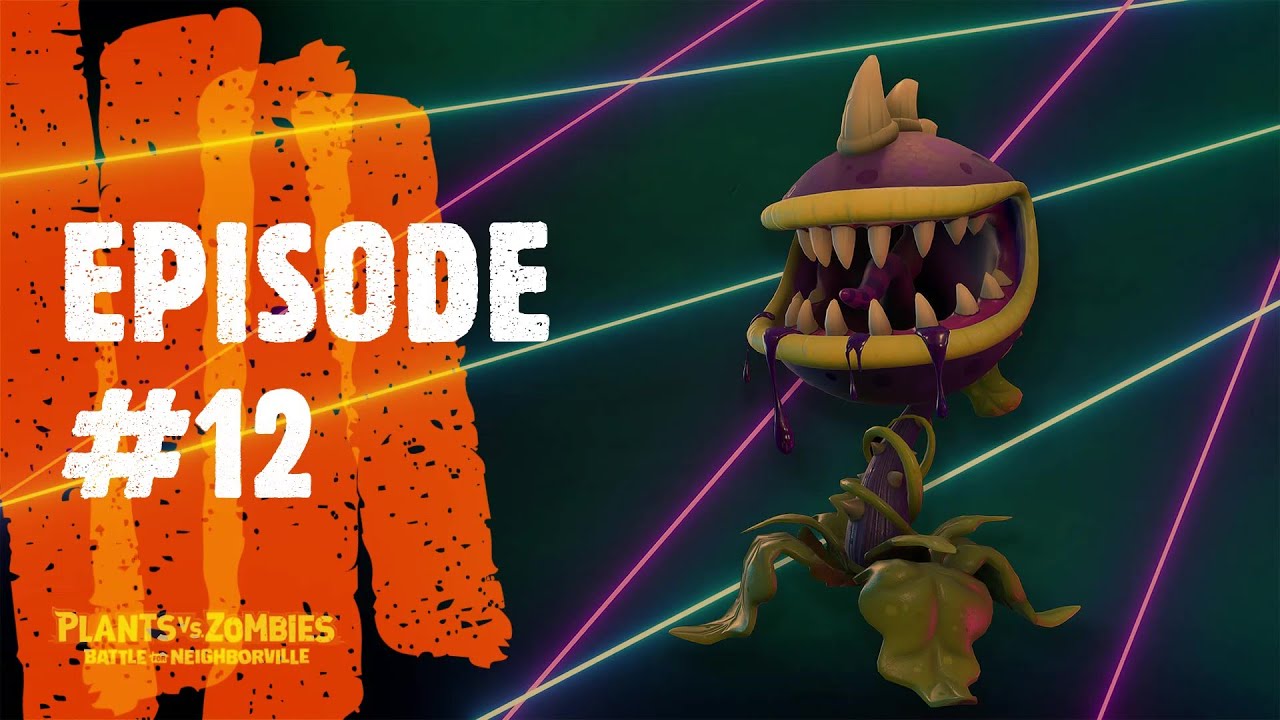 Plants vs Zombies Battle for Neighborville: Ep 12 - Chomper