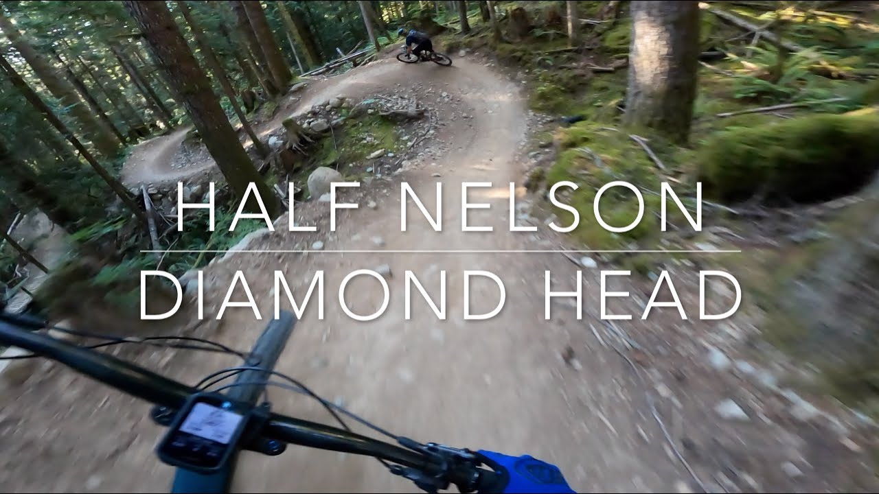 Half Nelson - Diamond Head - Sqaumish, British Columbia (2025)