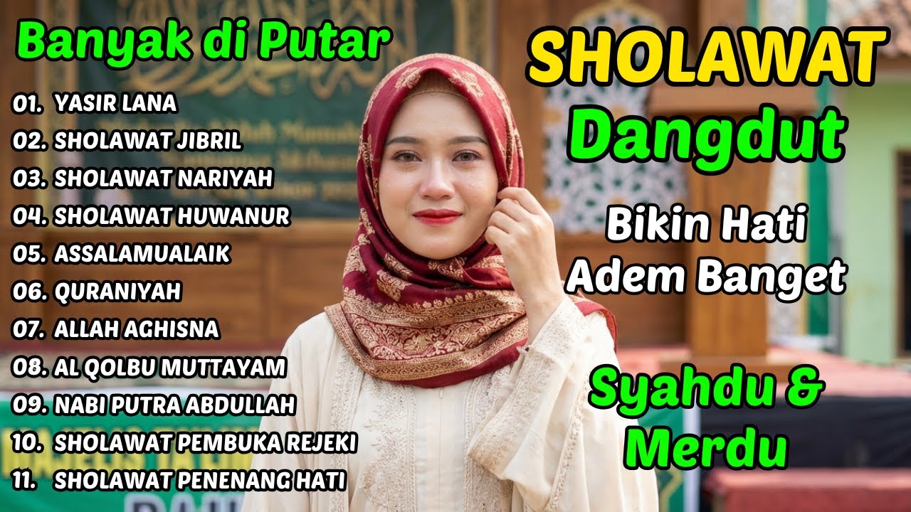SHOLAWAT DANGDUT PALING ADEM 😭 Syahdu & Merdu Bikin Hati Tenang