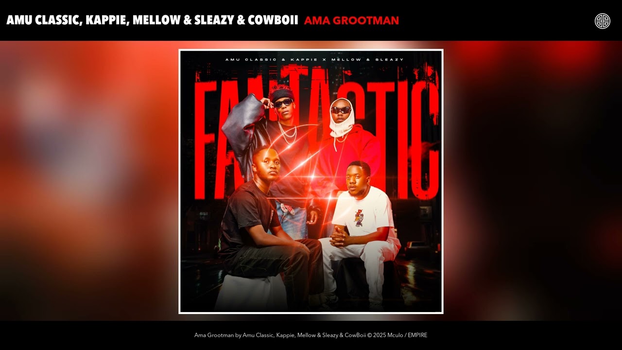 Amu Classic, Kappie, Mellow & Sleazy & CowBoii - Ama Grootman (Official Audio)