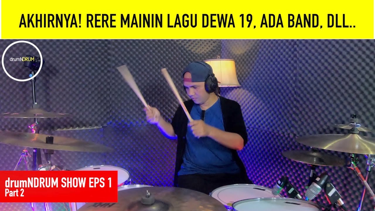 SETELAH PULUHAN TAHUN AKHIRNYA RERE MAIN LAGU INI LAGI! drumNDRUM SHOW EPS. 1 PART 2