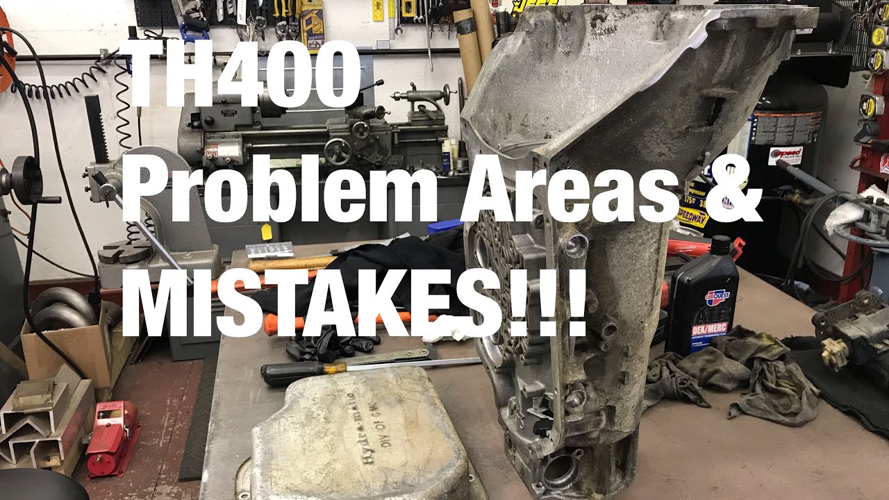 TH400 Common Problems & MISTAKES!!!