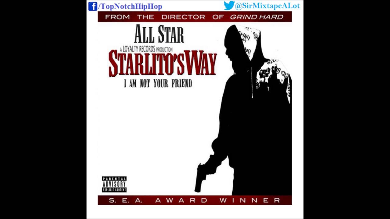 Starlito (All Star) - I Am Not Yo Friend [Starlito's Way]