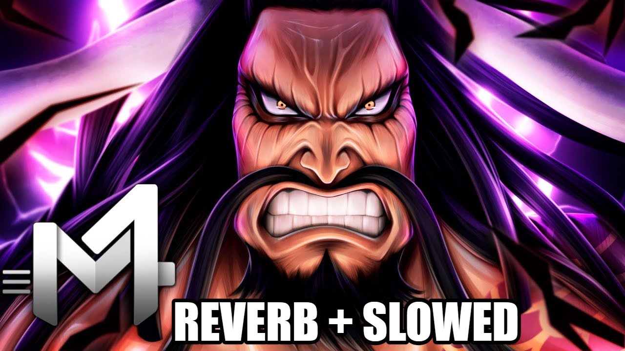 Kaidou (One Piece) - 100 Feras | M4rkim - (Reverb + Slowed)