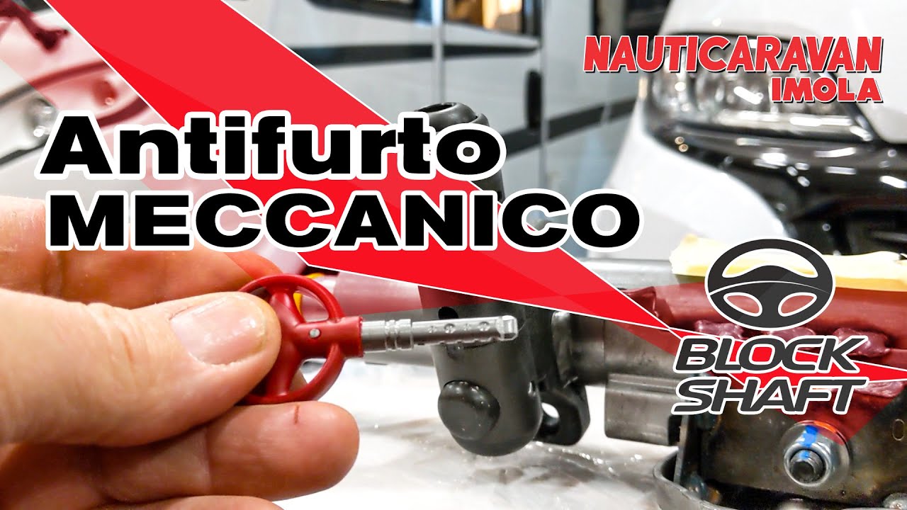 Miglior antifurto meccanico per camper, Block Shaft, consigliato da Nauticaravan
