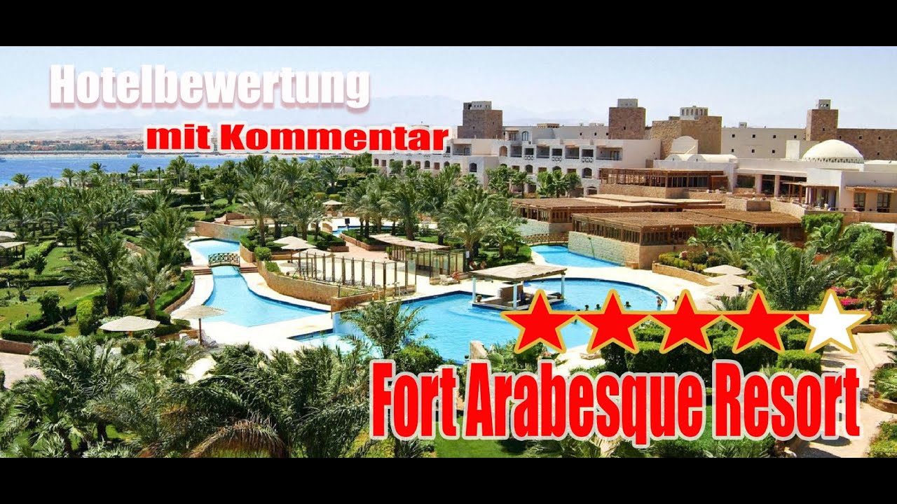 Fort Arabesque Resort - Hotelbewertung - Hurghada - Ägypten