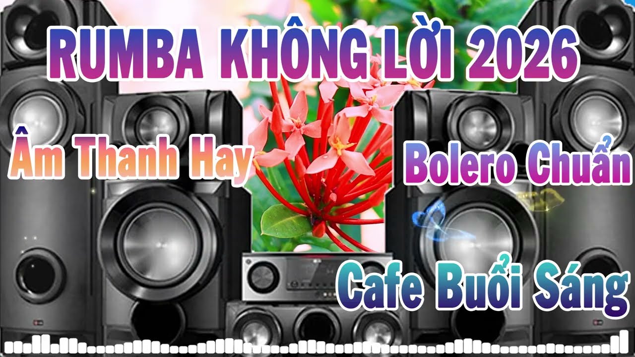LK Bolero Nhạc Không Lời Hay Chuẩn Nhất 2026 - Âm Thanh Chất Lượng Cao | Kênh Nhạc Hòa Tấu