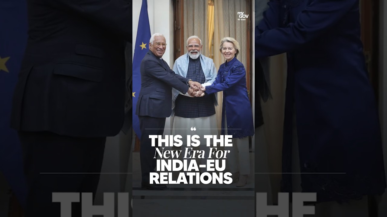 This is the New Era for India&ndash;EU Relations