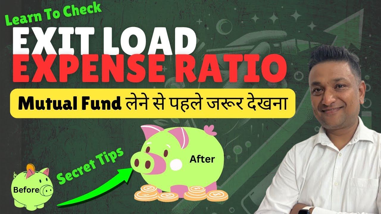 Exit Load and Expense Ratio 2025 | Exit Load in Mutual Funds | What is Expense Ratio Mutual Fund