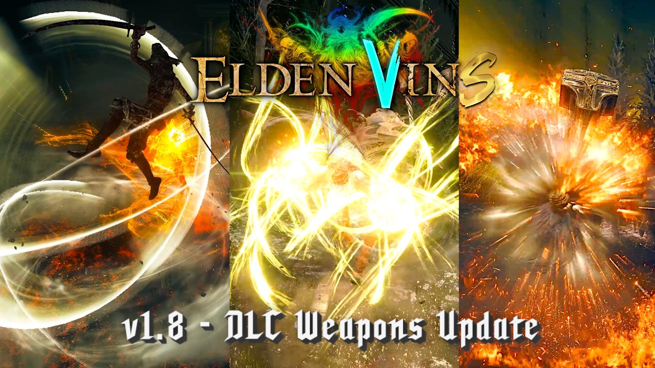 ELDEN VINS v1.8 - DLC Weapons Update Trailer