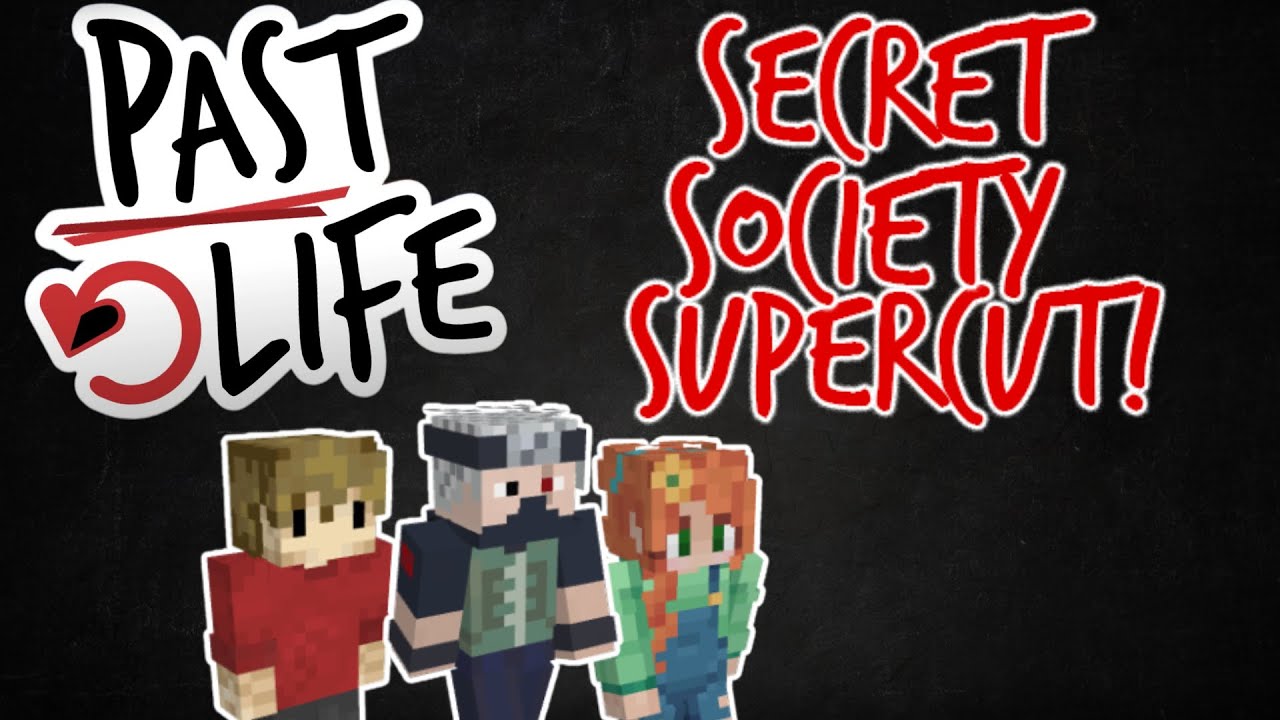 Past Life 3: Secret Society SUPERCUT