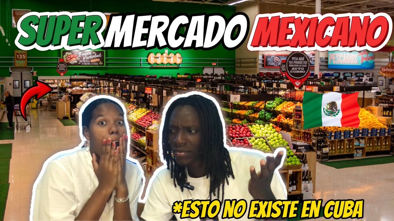 CUBANOS REACCIONAN por PRIMERA VEZ a un SUPERMERCADO en MÉXICO 🇲🇽 / EN CUBA ESTO NO EXISTE 😱