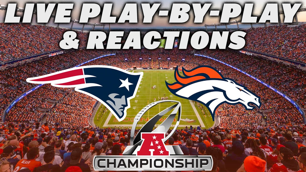 New England Patriots vs Denver Broncos | Live Play-By-Play & Reactions