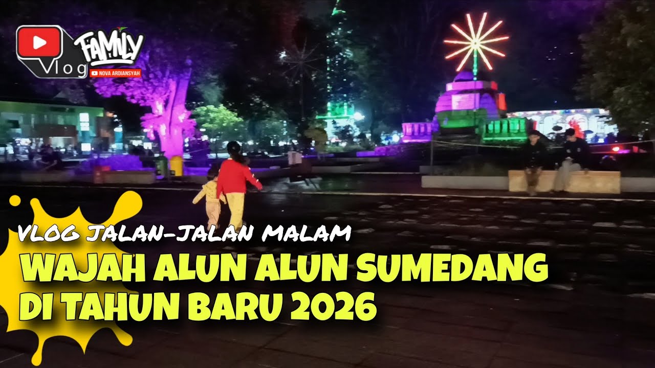 Jalan Jalan Malam Lihat Wajah Alun Alun Sumedang di Tahun baru 2026 | Vlog Family