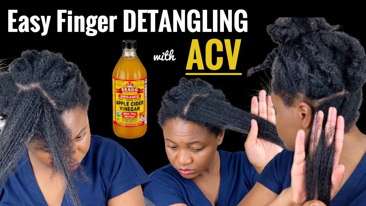 Finger Detangling 101 with APPLE CIDER VINEGAR #fingerdetangling