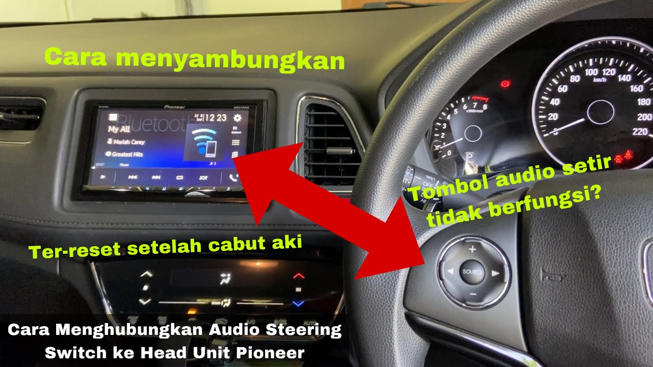 Cara Menyambungkan Tombol Audio Setir ke Head Unit Pioneer | Tutorial Steering Switch Honda HR-V Dll