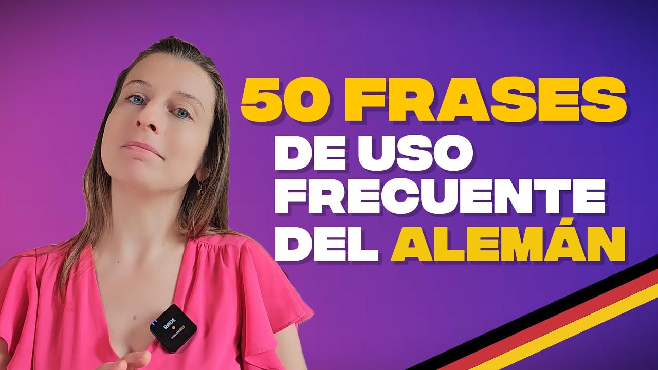 APRENDE ALEMÁN con los 50 FRASES ESENCIALES
