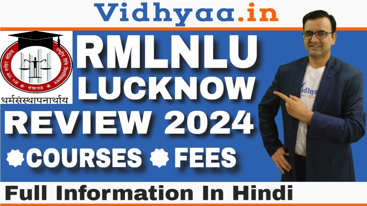 NLU LUCKNOW (RMLNLU) | REVIEW 2025 | ADMISSION 2025 | FEE STRUCTURE 2025 | PLACEMENTS | LLM | BALLB