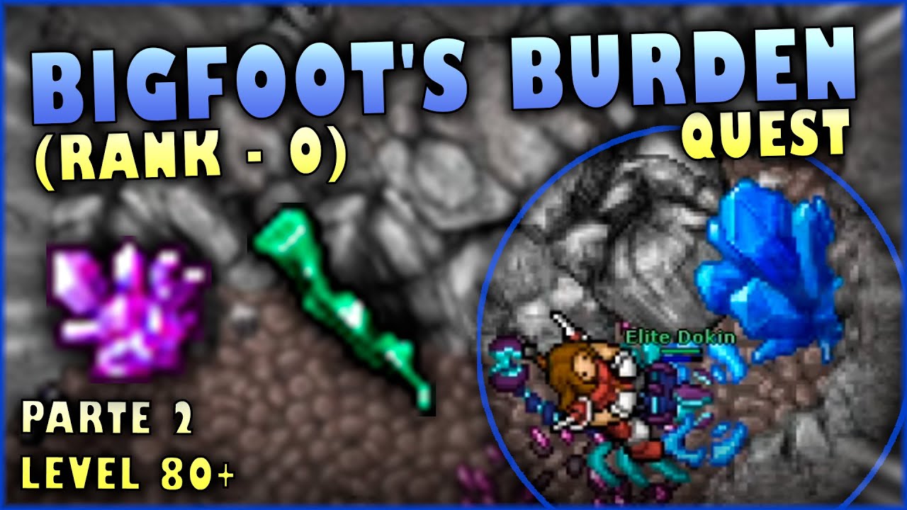 [TIBIA] - BIGFOOT'S BURDEN QUEST (PARTE 2) | RANK - 0 (TASKS)