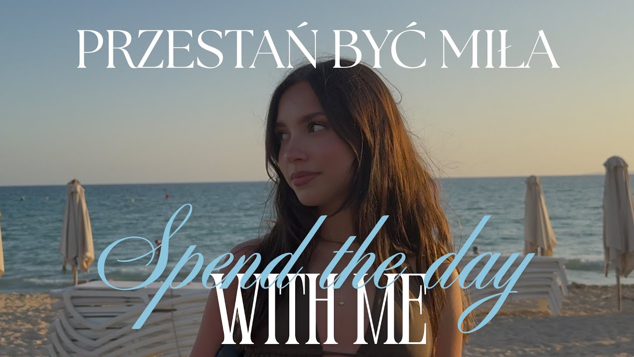 PRZESTAŃ BYĆ MIŁA | travel vlog + pogadanka