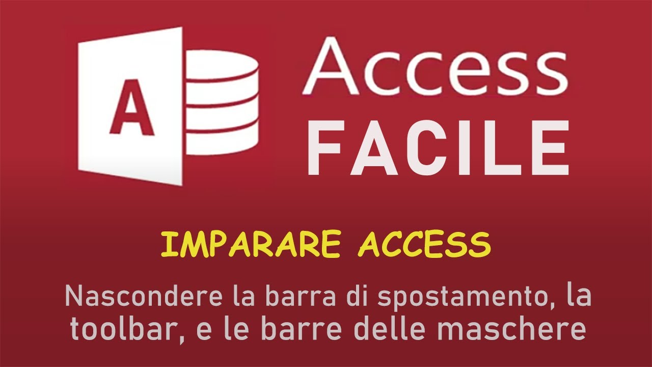 Imparare Access - Nascondere Barra di Spostamento e Barra Multifunzione