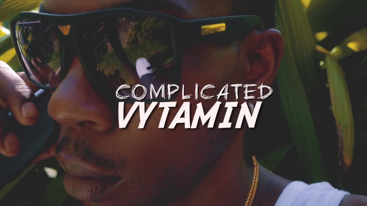 Vytamin - Complicated [Official Music Video]