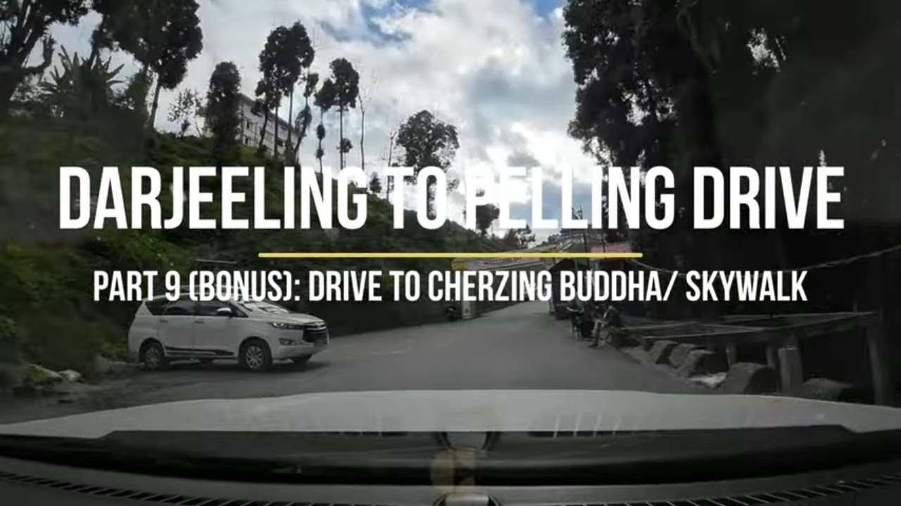 Driving to Pelling Skywalk & Chenrezig Statue | Road Condition & Parking Guide [4K]