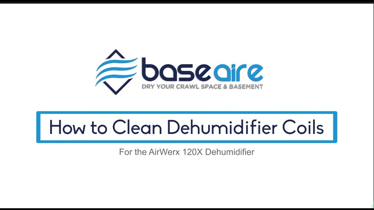 Airwerx 120X How to clean the dehumidifier coils