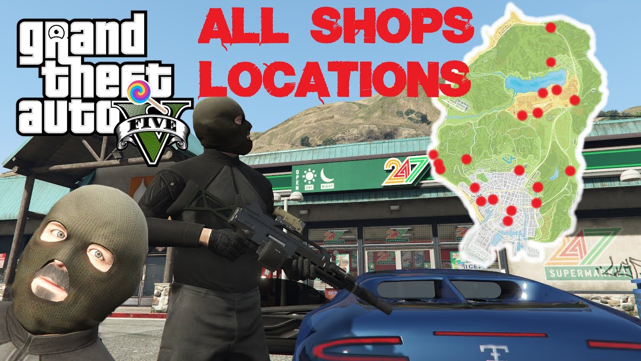GTA 5 Locations of All Robbery Targets | Shops You Can Rob