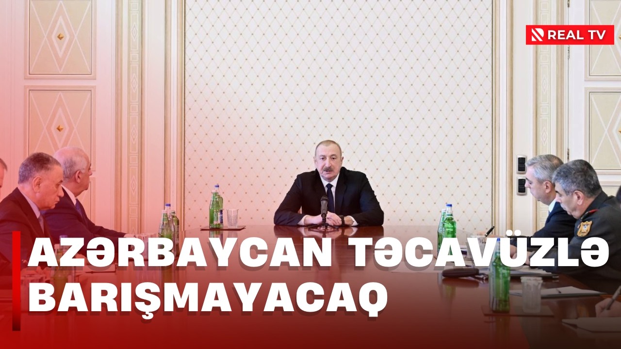Azərbaycan təcavüzlə barışmayacaq