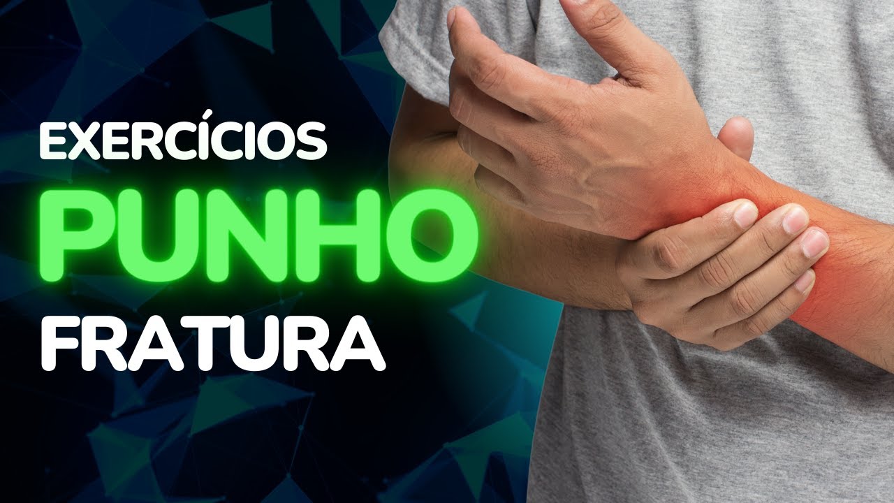 Três exercícios domiciliares pós fratura de punho ou mão | FISIOTERAPIA
