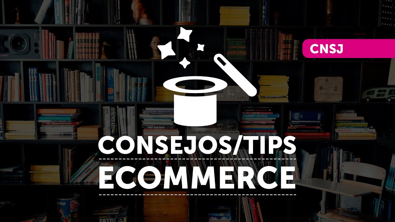 Consejos Ecommerce