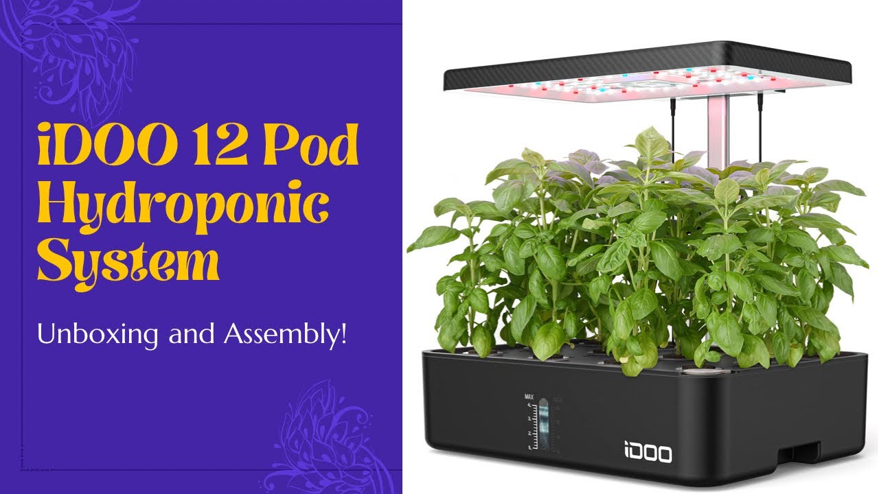 iDOO 12 Pod LED Hydroponic Indoor Garden Kit Unboxing and Assembly | EverCrest