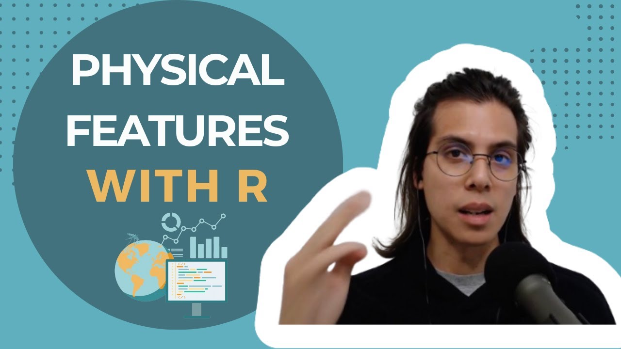 Geospatial Physical Features in R | Lesson 3, Geospatial Visualization with R