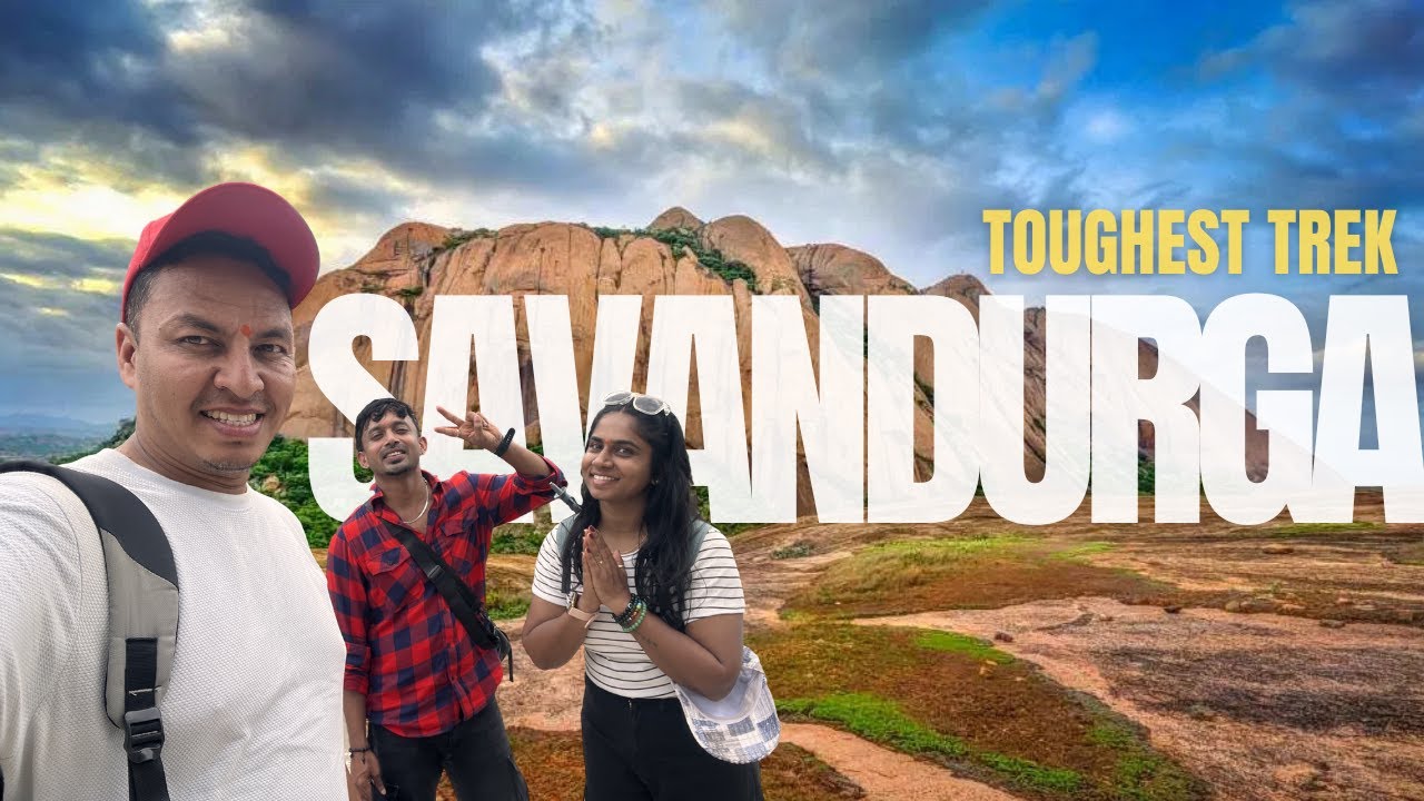 Savandurga Trek: India’s Toughest Monolith Adventure!