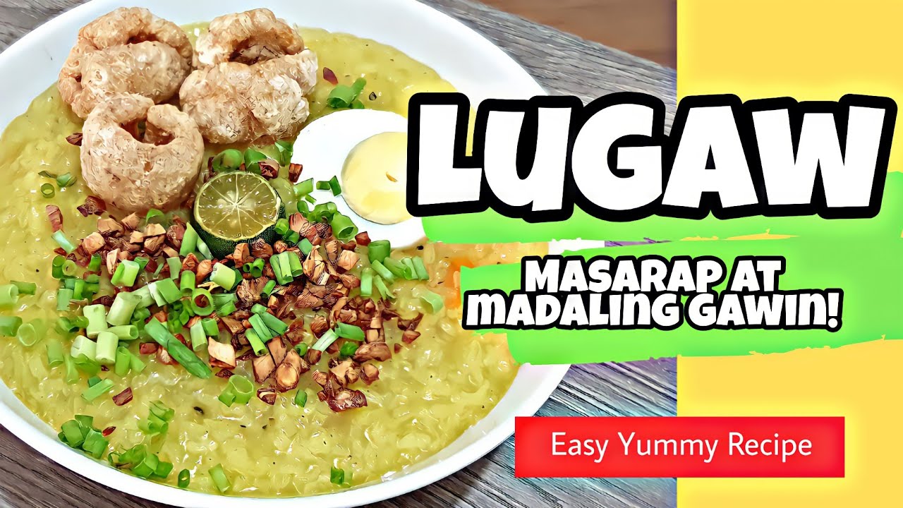 SIMPLE AT MASARAP NA LUGAW RECIPE | EASY YUMMY RECIPE