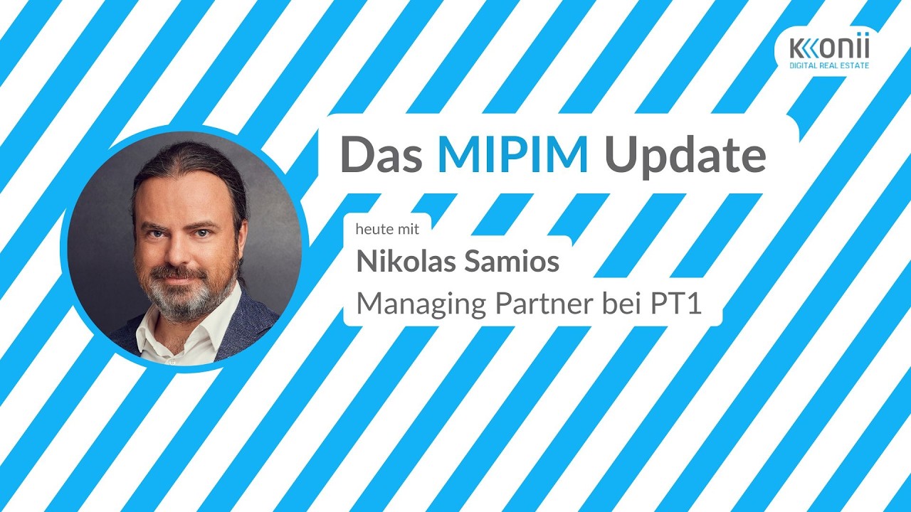 MIPIM 2026: Das Update mit Nikolas Samios von PT1