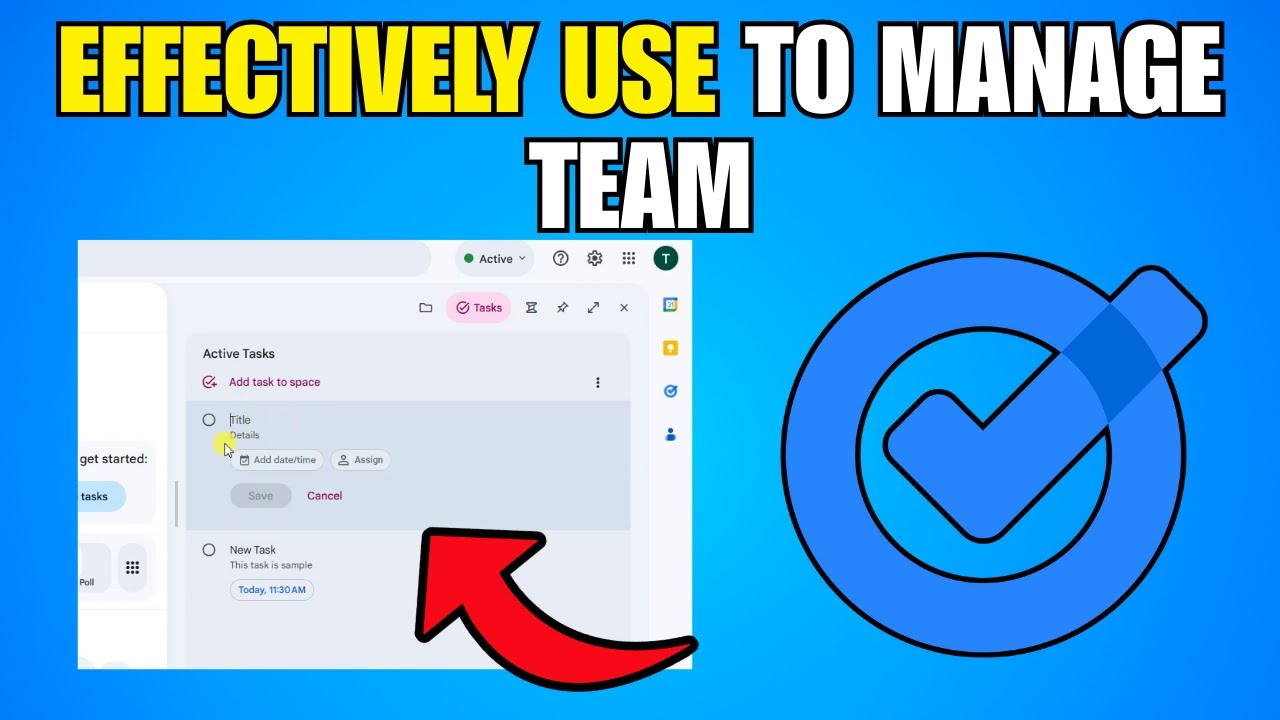 How To Effectively Use Google Tasks To Manage Your Team (Step By Step Guide)