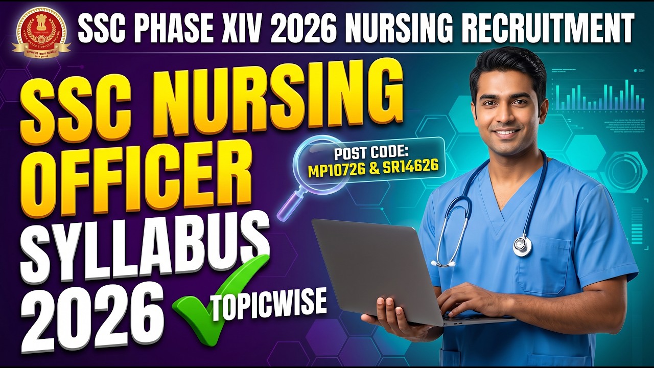 SSC Nursing Exam Syllabus | Topicwise  | SSC Nursing Preparation | Phase 14 | Disha Nirdesh