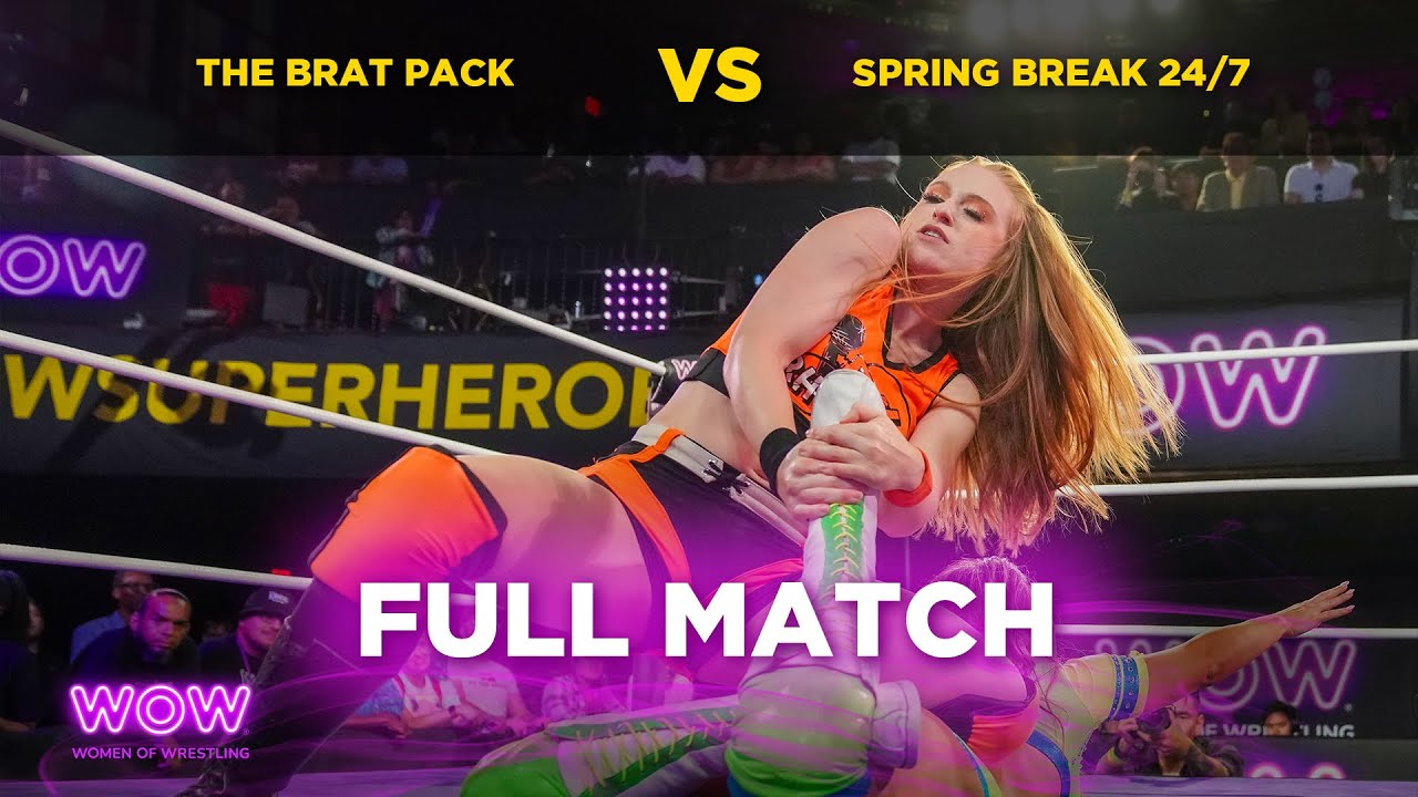 The Brat Pack vs Spring Break 24/7 | WOW - Women Of Wrestling